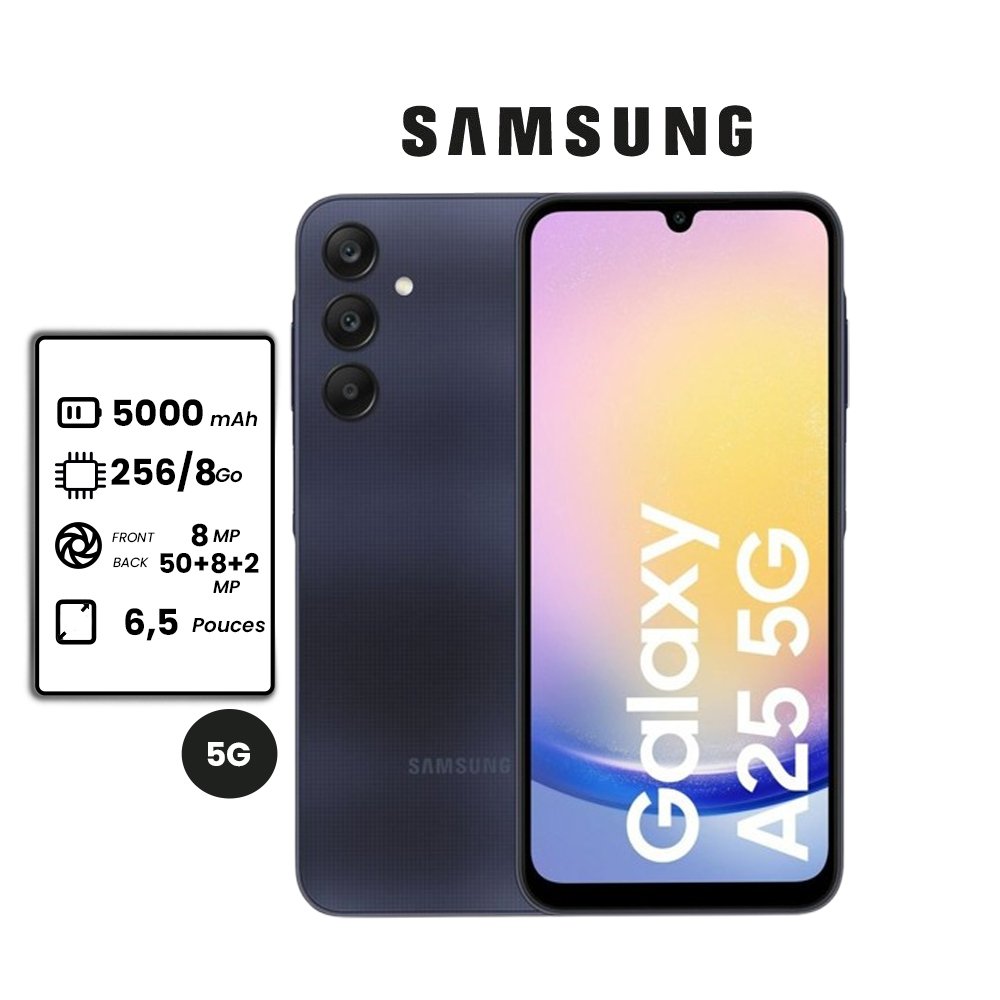 Samsung Galaxy A25 - 5G - 256go - 8go Ram - 5000mAh - 50Mp - 2 sim